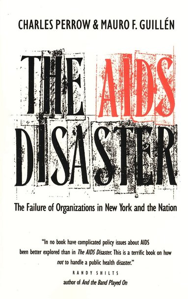 Mauro F. Guillén, Charles Perrow - AIDS Disaster, Häftad