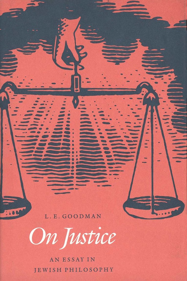 L. E. Goodman - On Justice, Inbunden