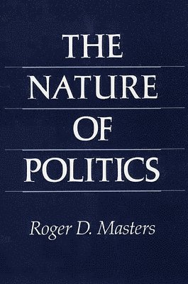 bokomslag The Nature of Politics