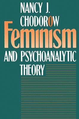 Feminism and Psychoanalytic Theory 1