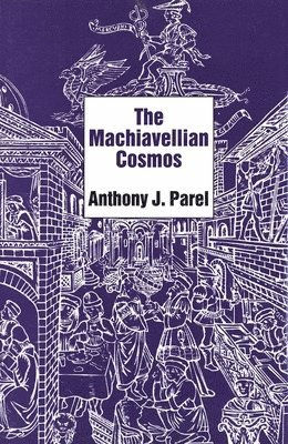 bokomslag The Machiavellian Cosmos