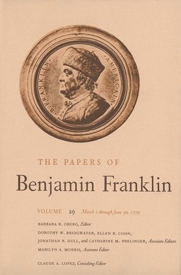 The Papers of Benjamin Franklin, Vol. 29 1