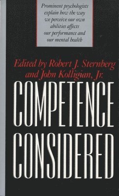 John Kolligian, Robert J. Sternberg - Competence Considered, Häftad