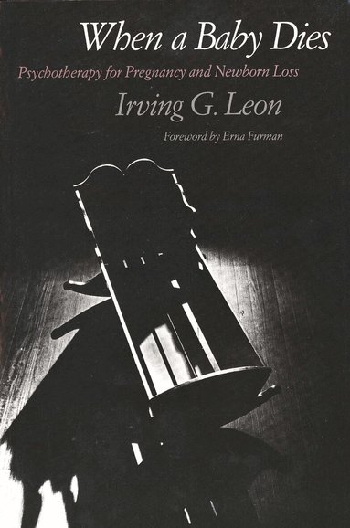 Irving G. Leon - When a Baby Dies, Häftad