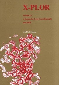 bokomslag X-Plor Version 3.1: A System for X-Ray Crystallography and NMR