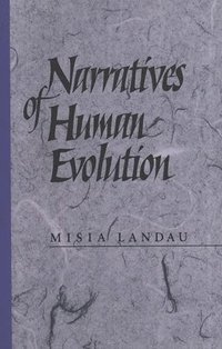 bokomslag Narratives of Human Evolution