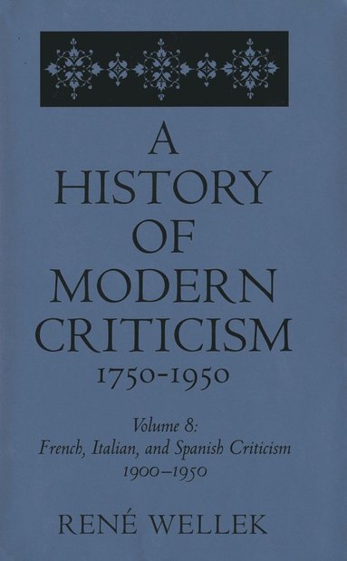 bokomslag French, Italian, and Spanish Criticism, 1900-1950