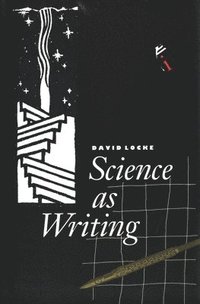 bokomslag Science as Writing
