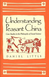 bokomslag Understanding Peasant China