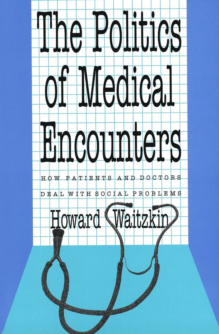Politics of Medical Encounters 1