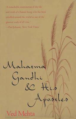 Mahatma Gandhi & His Apostles