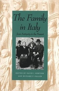 bokomslag The Family in Italy from Antiquity to the Present