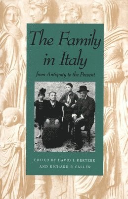 The Family in Italy from Antiquity to the Present 1