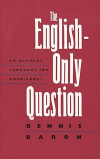 bokomslag The English-Only Question