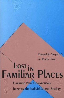 Lost in Familiar Places 1