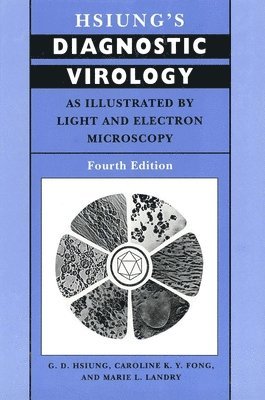 bokomslag Hsiung's Diagnostic Virology: As Illustrated by Light and Electron Microscopy