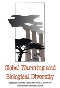 bokomslag Global Warming and Biological Diversity