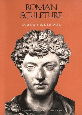 Diana E. E. Kleiner - Roman Sculpture, Häftad