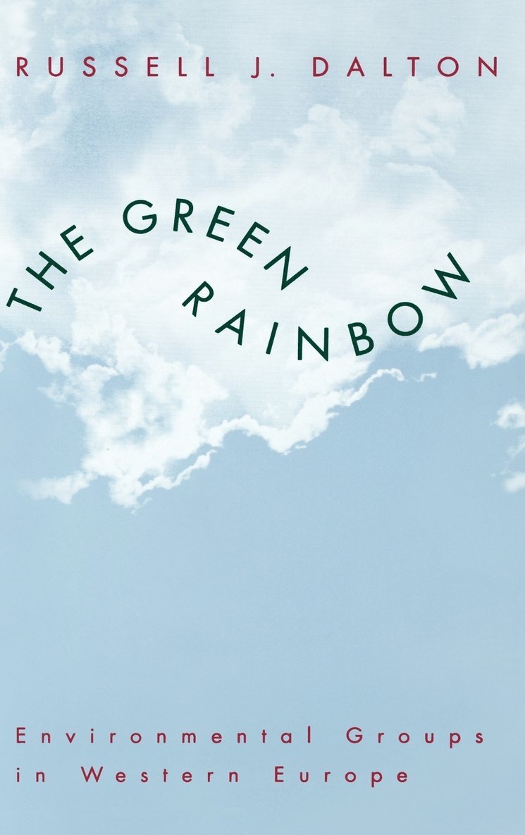 Russell J. Dalton - Green Rainbow, Inbunden