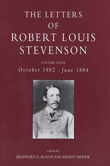 Robert Louis Stevenson, Bradford A. Booth, Ernest Mehew - Letters of Robert Louis Stevenson, Inbunden
