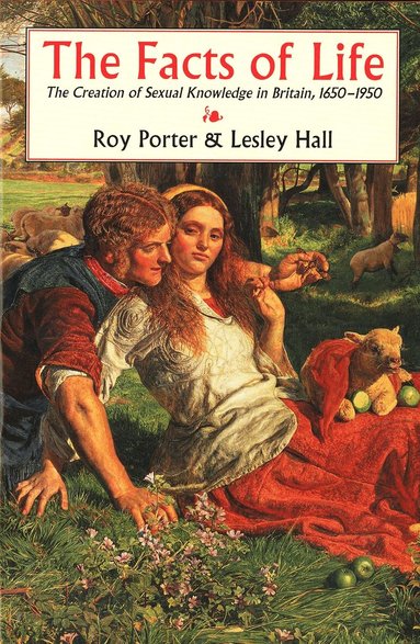 Roy Porter, Lesley Hall - Facts of Life, Inbunden