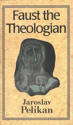 Faust the Theologian 1