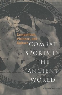 Combat Sports in the Ancient World 1