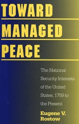 Toward Managed Peace 1