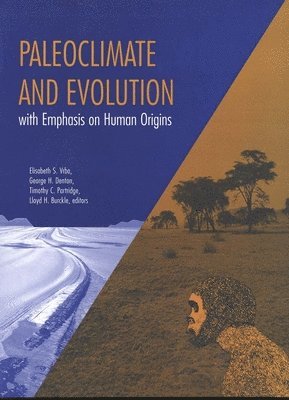 Paleoclimate and Evolution, with Emphasis on Human Origins 1