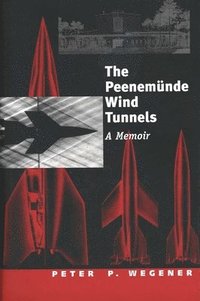 bokomslag Pennemunde Wind Tunnels