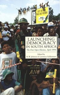 bokomslag Launching Democracy in South Africa