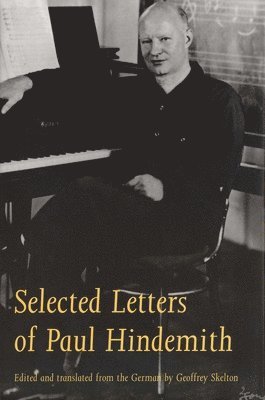 Selected Letters of Paul Hindemith 1