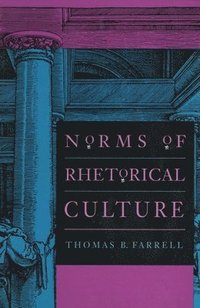 bokomslag Norms of Rhetorical Culture