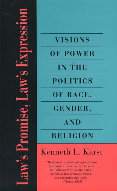 Kenneth L. Karst - Law's Promise, Law's Expression, Häftad