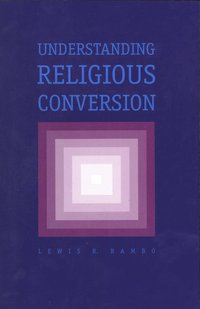 bokomslag Understanding Religious Conversion