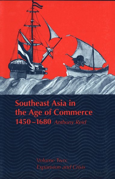 bokomslag Southeast Asia in the Age of Commerce, 1450-1680