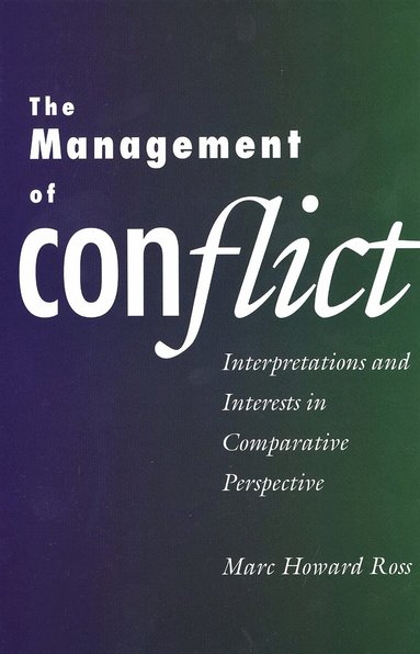 Marc Howard Ross - Management of Conflict, Häftad