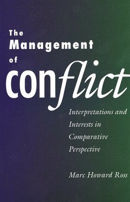 Marc Howard Ross, Marc H. Ross - Management of Conflict, Häftad