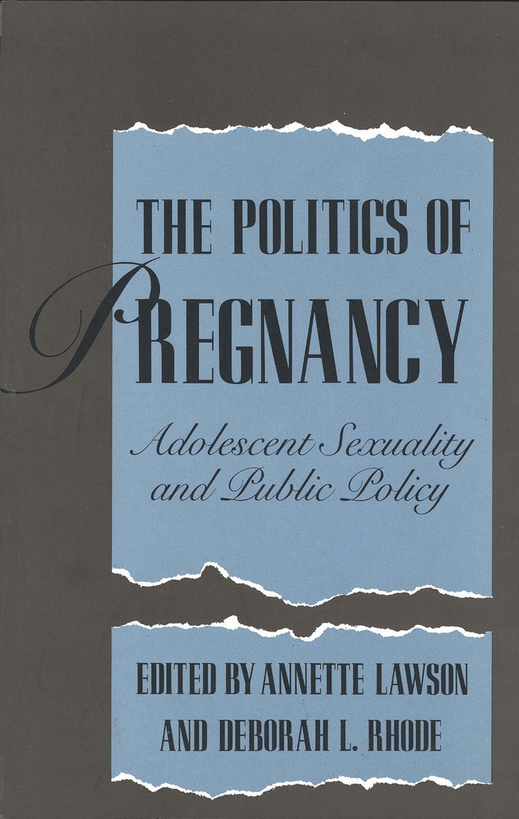 Annette Lawson, Deborah L. Rhode, Deborah Rhode - Politics of Pregnancy, Häftad