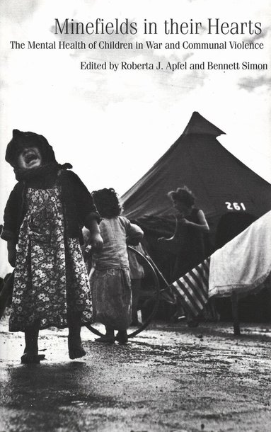 Roberta Apfel, Bennett Simon - Minefields in Their Hearts, Inbunden