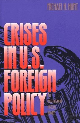 Crises in U.S. Foreign Policy 1