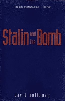 bokomslag Stalin and the Bomb
