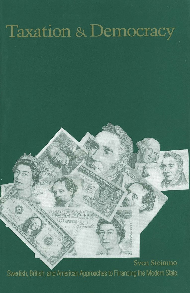 Sven Steinmo - Taxation and Democracy, Häftad