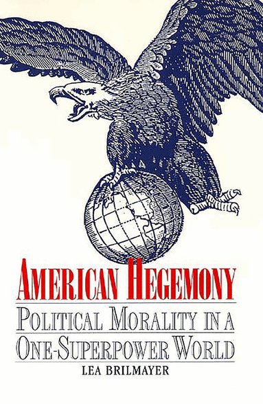Lea Brilmayer - American Hegemony, Häftad