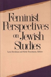 bokomslag Feminist Perspectives on Jewish Studies