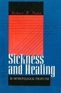 bokomslag Sickness and Healing