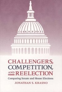 bokomslag Challengers, Competition, and Reelection