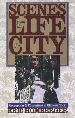 Eric Homberger - Scenes from the Life of a City, Häftad