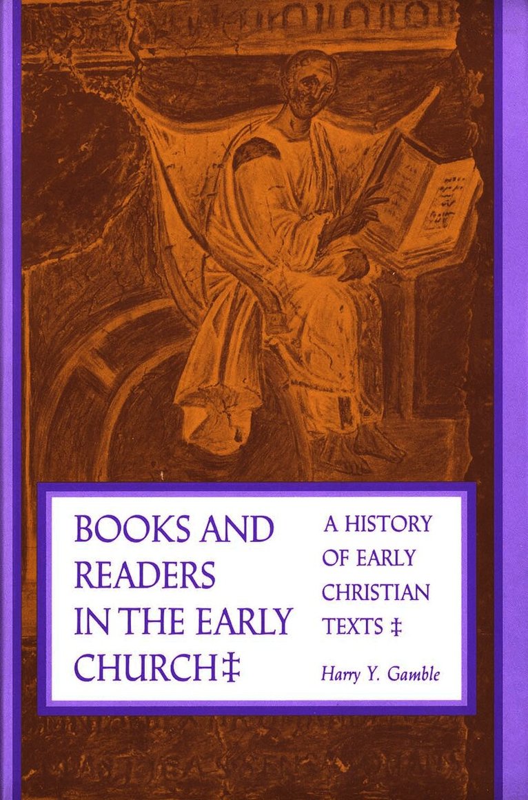 Books and Readers in the Early Church