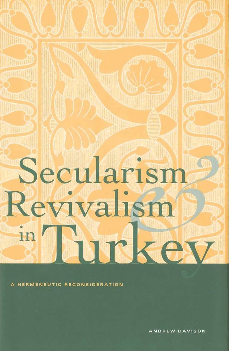 Secularism and Revivalism in Turkey 1